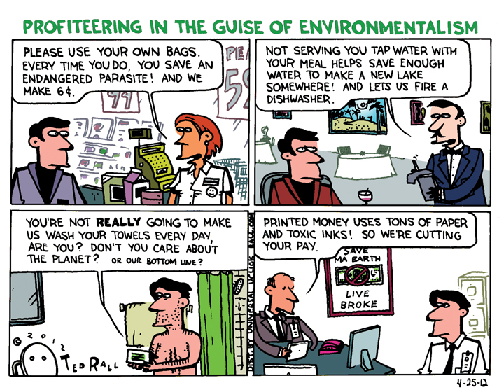Profiteering in the Guise of Environmentalism