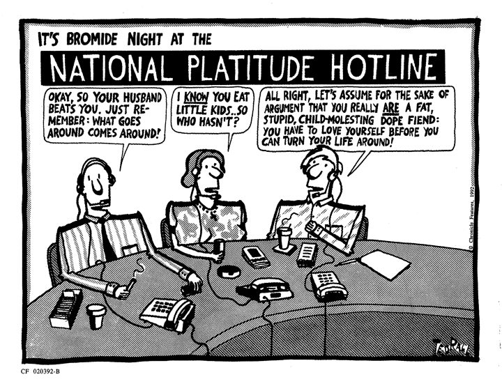 National Platitude Hotline