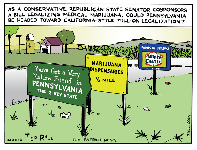 Harrisburg Patriot News Cartoon You Ve Got A Mellow Friend In Pennsylvania Ted Rall S Rallblog