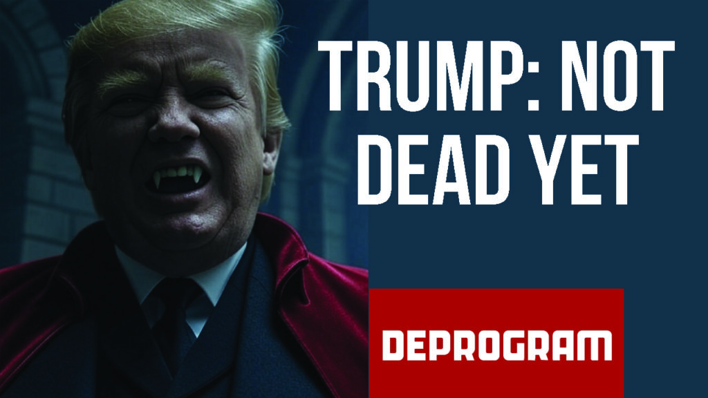 DeProgram with Ted Rall and John Kiriakou: “Trump Not Dead Yet” - Ted ...