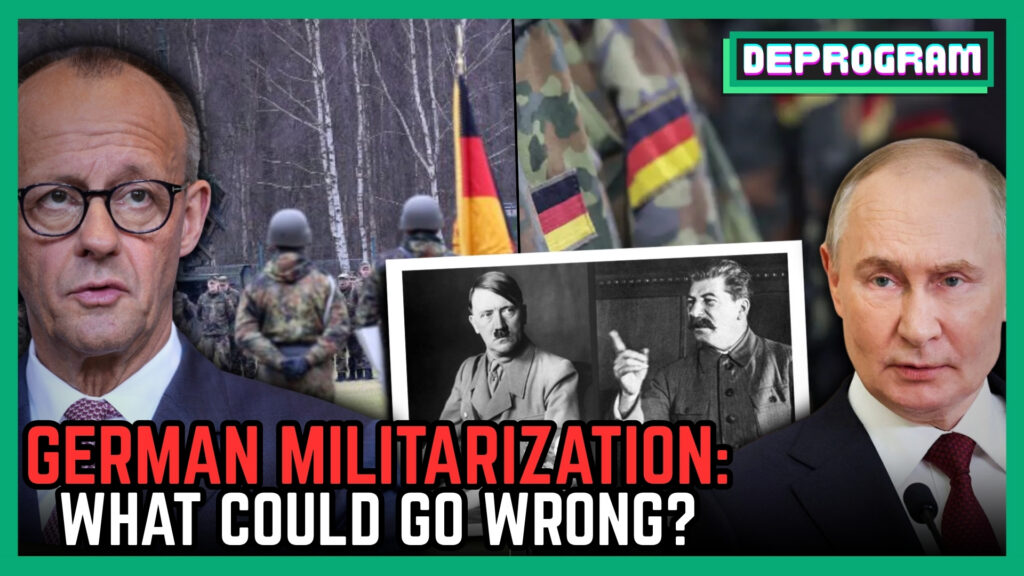 German Militarization: What Could Go Wrong? | DeProgram with Ted Rall ...