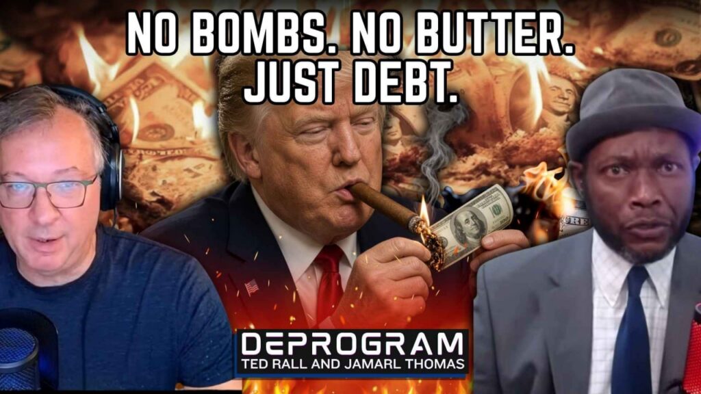 US Debt Hits $40 Trillion | DeProgram with Ted Rall and Jamarl Thomas - Ted Rall's Rallblog